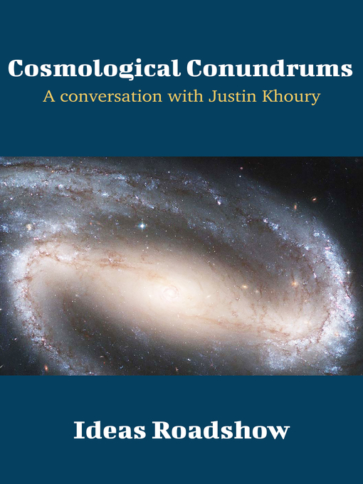 Title details for Cosmological Conundrums by Howard Burton - Available